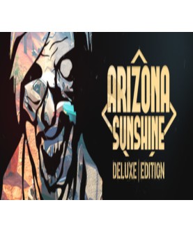 Arizona Sunshine - Deluxe Edition Steam Key GLOBAL